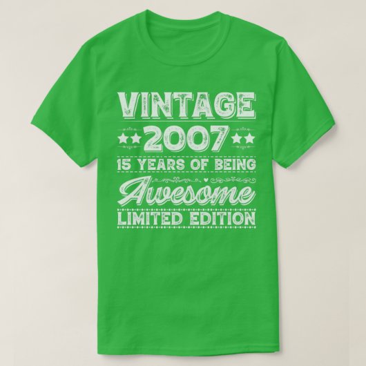 ヴィンテージ2007 Limited Edition 15誕生日 Tシャツ (デザイン正面)
