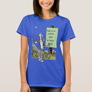 ヴィンテージ オズの魔法使い、錫の人間の看板を読む Tシャツ