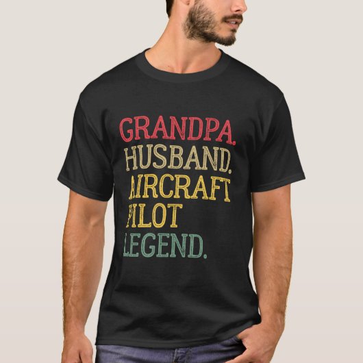 ヴィンテージ・グランパの夫の航空機パイロット伝説 Tシャツ (正面)