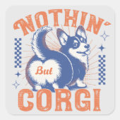 ヴィンテージ「コーギ以外の何もない」タイポグラフィとグラフィック スクエアシール (正面)