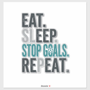 ヴィンテージ サッカー ゴールキーパー Eat Sleep Stop Goals Tシャツ_1 シール