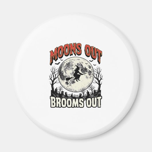 ヴィンテージ・ハロウィン魔女デザイン MOONS OUT BROOMS OUT マグネット (正面)