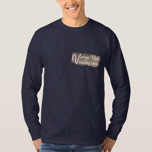ヴィンテージ・バイブス、ホリデー・チア - レトロクリスマス Tシャツ (正面)