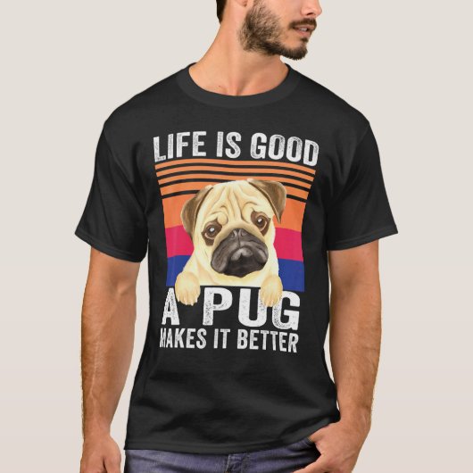 ヴィンテージ パグはあなたの人生を豊かに Tシャツ (正面)