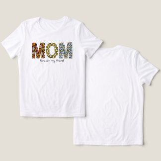 ヴィンテージ フラワー MOM フォーエバー マイ フレンド 美意識 トライブレンドＴシャツ