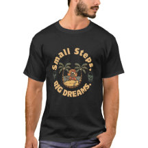 ヴィンテージ モチベーション 小さな一歩 大きな夢 Tシャツ