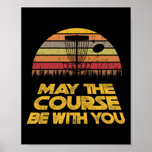 ヴィンテージ レトロ ディスクゴルフ May The Course Be With You ポスター