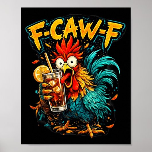 ヴィンテージ・ロースター F-Caw-F アイスティー おもしろ サーカスティック ポスター (正面)