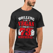 ヴィンテージ・ローリング・イン・ベガス 73歳の誕生日パーティー Tシャツ (正面)