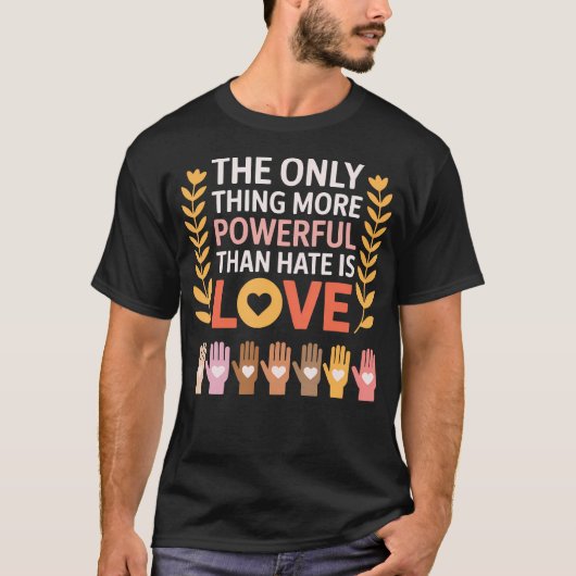 ヴィンテージ 憎しみよりも愛の力が強い唯一のもの Tシャツ (正面)