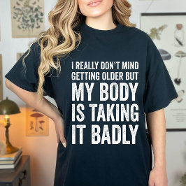 ヴィンテージ 私は本当に歳をとることを気にしない ボディ Tシャツ