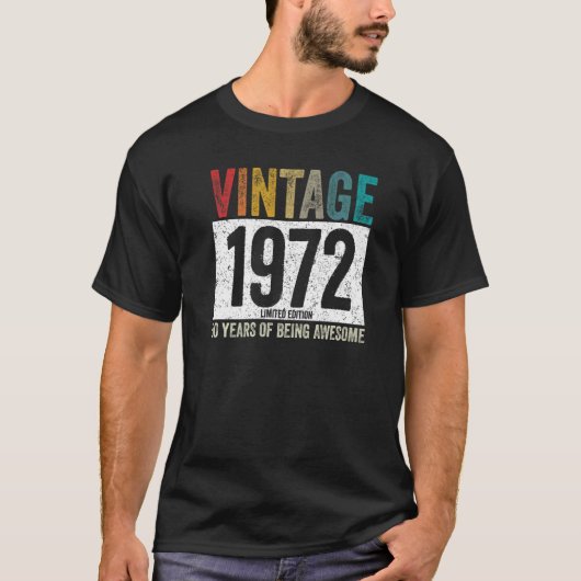 ヴィンテージ 1972 50周年 最高な50歳の誕生日 Tシャツ (正面)