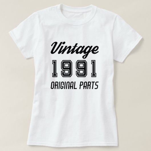 ヴィンテージ 1991 オリジナル パーツ 誕生日 Tシャツ (デザイン正面)