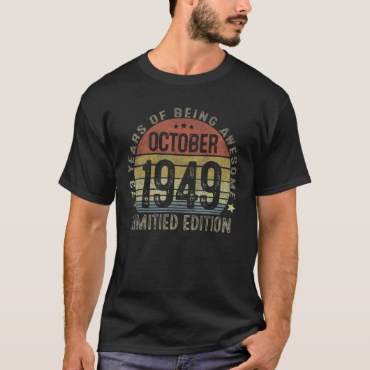 ヴィンテージ 73歳の誕生日 1949年10月 73歳になりました Tシャツ (正面)