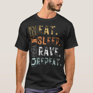 ヴィンテージ Eat Sleep Rave Repeat 楽しい食事 睡眠 Tシャツ