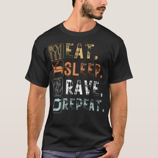 ヴィンテージ Eat Sleep Rave Repeat 楽しい食事 睡眠 Tシャツ (正面)