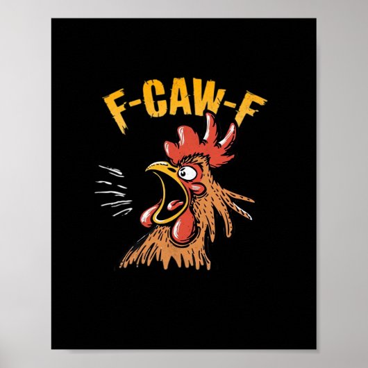 ヴィンテージ F-Caw-F ニワトリ F-Caw-F 面白い 鶏 ポスター (正面)