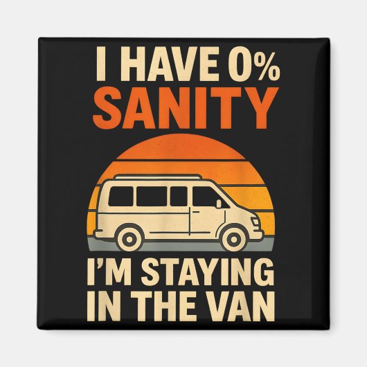 ヴィンテージ I'm Staying In Tha Van 笑えるPhasmophobia マグネット (正面)