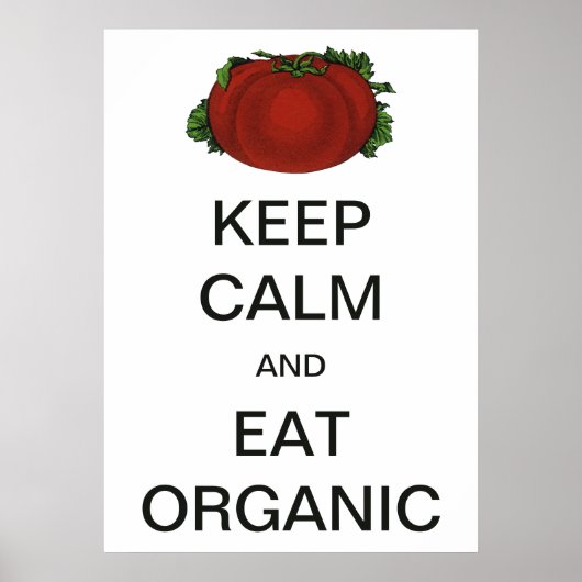 ヴィンテージ Keep Calm and Eat Organic トマト ポスター (正面)