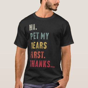 ヴィンテージHi Pet My Bear First 感謝してい Iハート Tシャツ