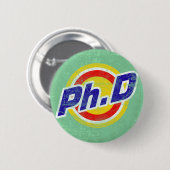 ヴィンテージPh.DかPhDまたは博士 缶バッジ (正面&裏面)