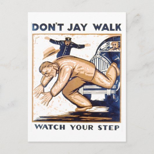 ヴィンテージWPAポスター： Don't Jaywalk.自分のステップを見る ポストカード (正面)