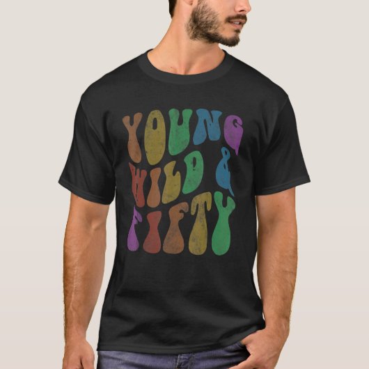 ヴィンテージYOUNG WILD & FIFTYレトロ50誕生日グロ Tシャツ (正面)