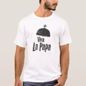 ヴィヴァラパパ、ロング・ライブ法王 Tシャツ (正面)