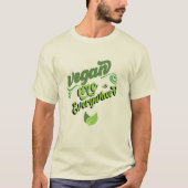 ヴィーガンはいたるところにいます Tシャツ (正面)