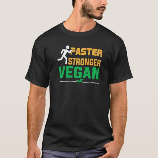 ヴィーガン+より速く+より強く Tシャツ (正面)