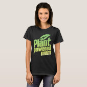 ヴィーガン+強さ+植物の力+ママのワークアウト Tシャツ (正面フル)