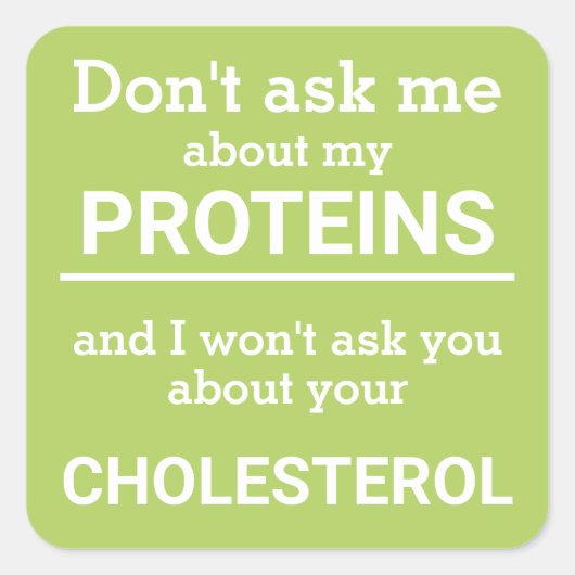 ヴィーガン - 私のタンパク質について聞かないで スクエアシール (正面)