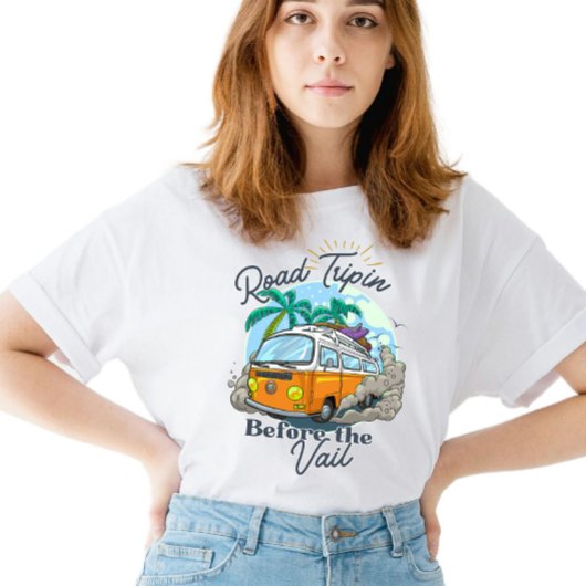 ヴェイルのブライダルシャワー前のロードトリップ Tシャツ