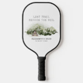 ヴェイル前の最後のトレイル ブラチェットウィークエンド ピックルボールラケット (正面)