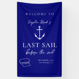 ヴェイル前の最後の航海 ブライズメイドウィークエンド 横断幕