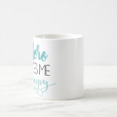 ヴェルクロは私に幸せなマグをします コーヒーマグカップ (中央)