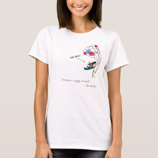 ヴェロニカは単にです最も最高の…. Tシャツ (正面)