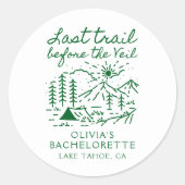 ヴェールの前の最後のトレイル ブライズメイドパーティー ラウンドシール (正面)