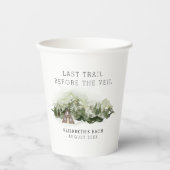 ヴェールの前の最後のトレイル ブラチェットウィークエンド 紙コップ (正面)