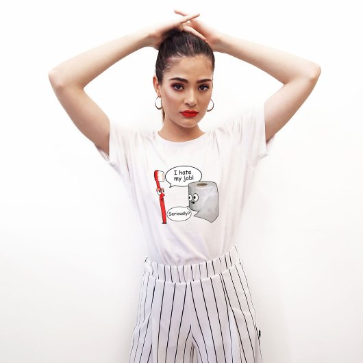 ーおもしろい仕事が嫌い!...マジで? Tシャツ