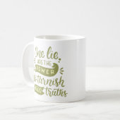 一つの嘘は千実を汚す力がある コーヒーマグカップ (正面左)