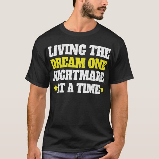 一つの悪夢ずつ叶える夢Tシャツ Tシャツ (正面)