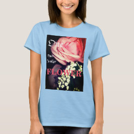 一つの花から他の花 Tシャツ