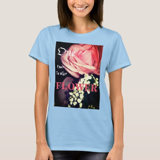 一つの花から他の花 Tシャツ (正面)