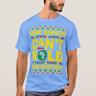 一ヶ月では歴史を持てない Tシャツ