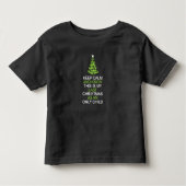 一人っ子の幼児として穏やかな、最後のクリスマスを保って下さい トドラーTシャツ (正面)