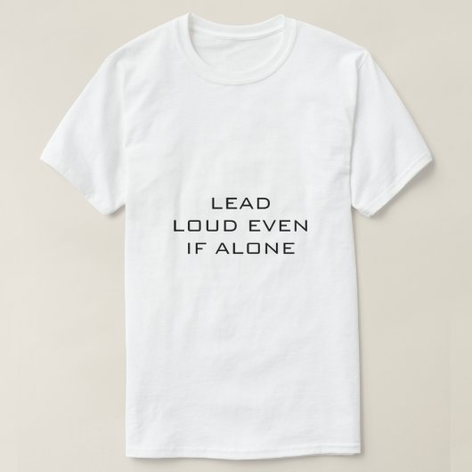 一人でも大きな声を出してリード 白 Tシャツ (デザイン正面)