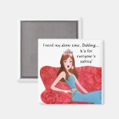 「一人で時間が必要だ – みんなの安全のためだ」 マグネット (正面/裏面)