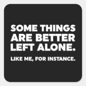 一人で良い事が離れある。私のように スクエアシール (正面)