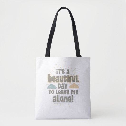 一人で過ごすなんて美しい離れ日のおもしろい引用文 トートバッグ (正面)